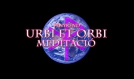 Urbi et Orbi medit&aacute;ci&oacute;
